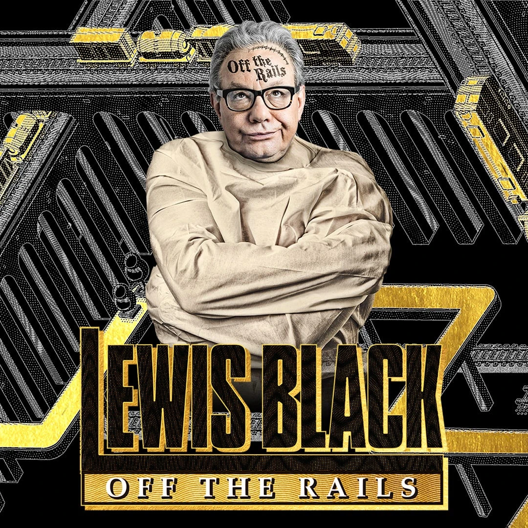 A promotional image for Lewis Black's Off the Rails tour.