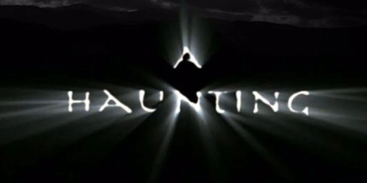 The title card of the TV show A Haunting